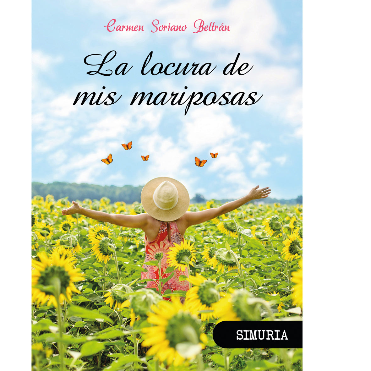 LA LOCURA DE MIS MARIPOSAS