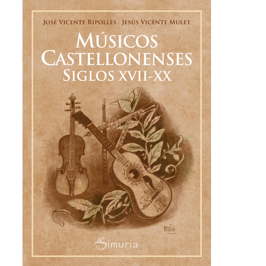 #971 MÚSICOS CASTELLONENSES. Siglos XVII - XX